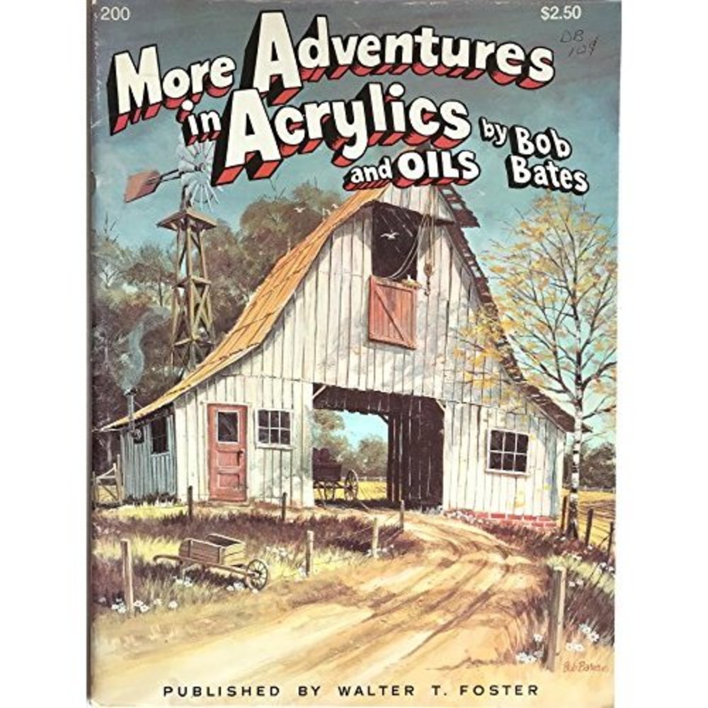More Adventures in Acrylics and Oils #200 (Paperback)
